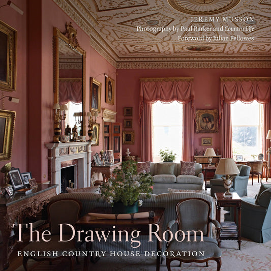 The Drawing Room English Country House Decoration [Book]